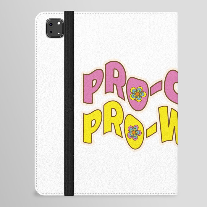 Pro Choice Trippy Typography iPad Folio Case