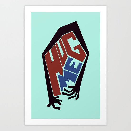 Hug Me Art Print