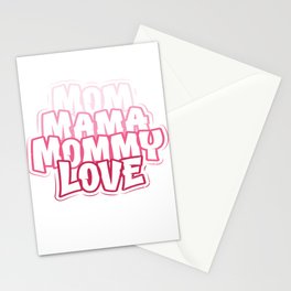 Mom Mama Mommy Love Stationery Card