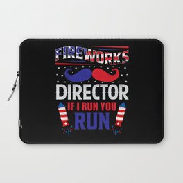 Fireworks Director If I run you run 4th of july Laptop Sleeve