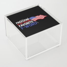Freedom Is My Second Favorite F-word Acrylic Box