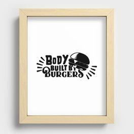Body Built By Burgers T-Shirt Recessed Framed Print