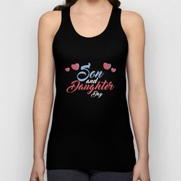 Son and Daughter Day Shirt, Son and Daughter Tee Gift Idea Unisex Tank Top