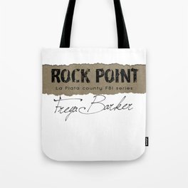 Rock Point: La Plata County FBI Tote Bag