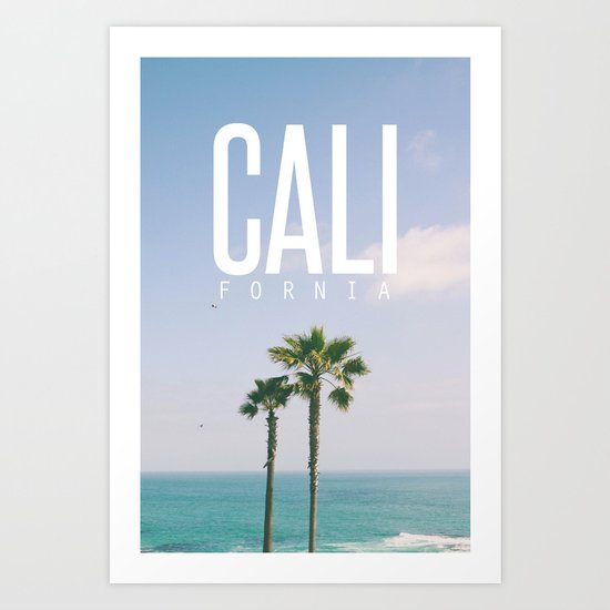 CALI FORNIA Art Print