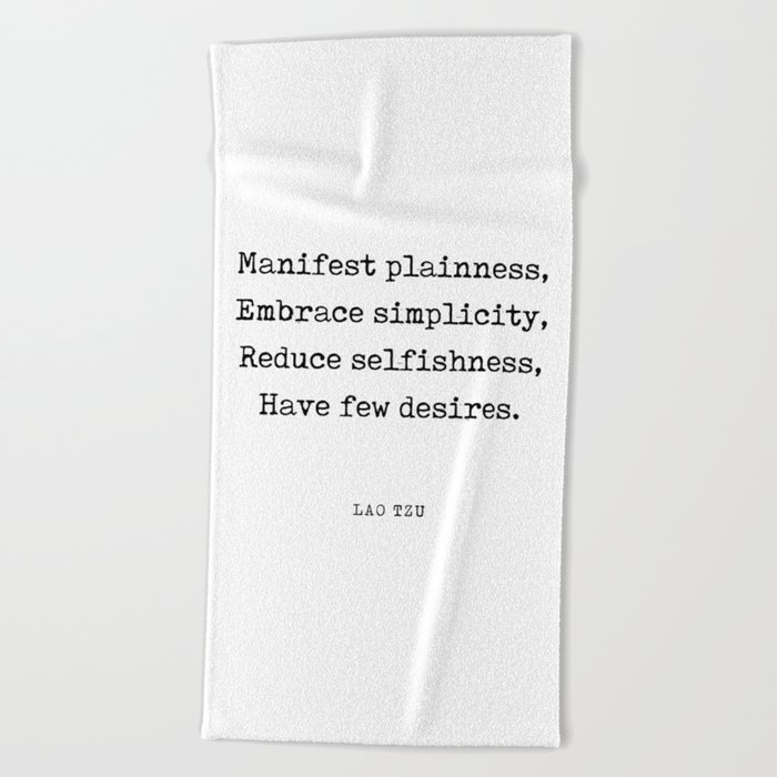 Manifest plainness - Lao Tzu Quote - Literature - Typewriter Print Beach Towel