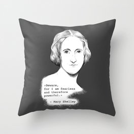 Mary Shelley - Beware Throw Pillow