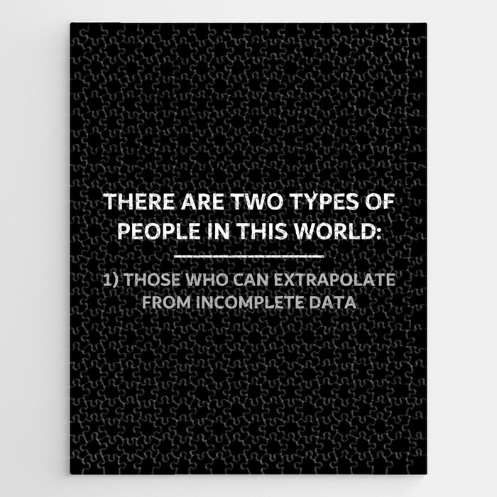 Two types of people Jigsaw Puzzle