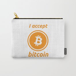 I accept bitcoin Carry-All Pouch | Satoshinakamoto, Satoshi, Cryptocurrency, Graphicdesign, Money, P2P, Coin, Btc, Xbt, Bitcoin 