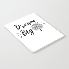 Dream Big Inspirational Quote Notebook