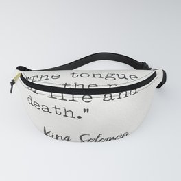 Solomon King wise quote 2 Fanny Pack