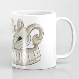 You're In Trouble Coffee Mug
