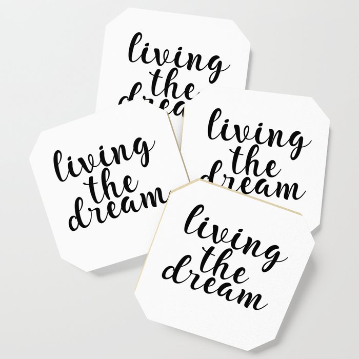 Living The Dream Inspirational Quote Motivational Quote