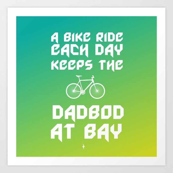 A Bike Ride Each Day Art Print
