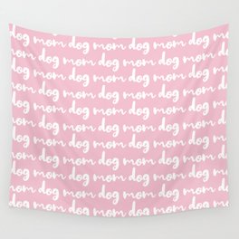 dog mom Wall Tapestry