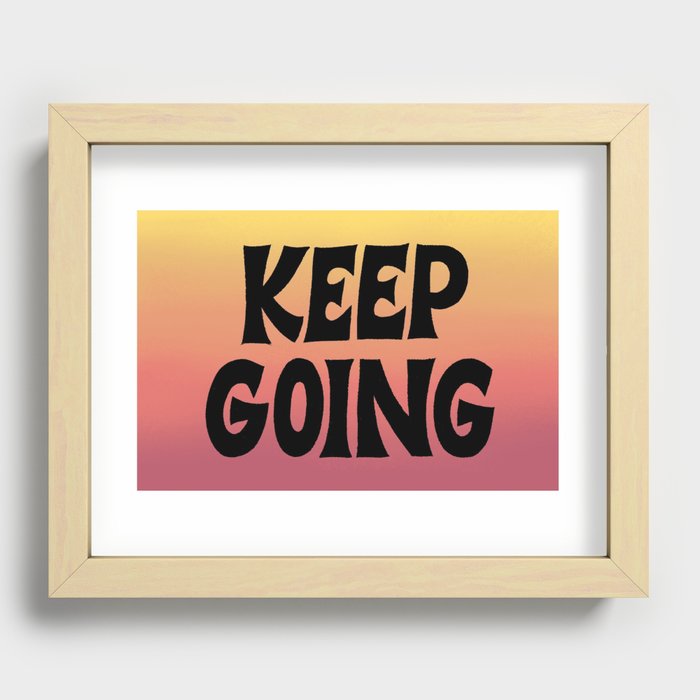 Keep Going Recessed Framed Print