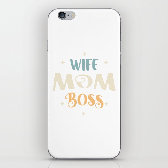 Wife Mom Boss iPhone Skin