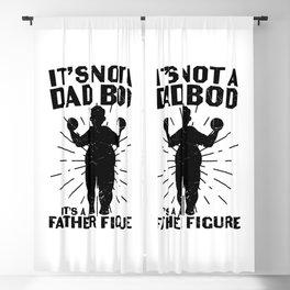 It's Not A Dad Bod It's A Father Figure Blackout Curtain