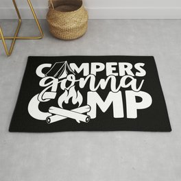 Campers Gonna Camp Funny Camping Quote Humor Area & Throw Rug
