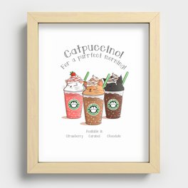 Catpuccino! For a purrfect morning! Recessed Framed Print