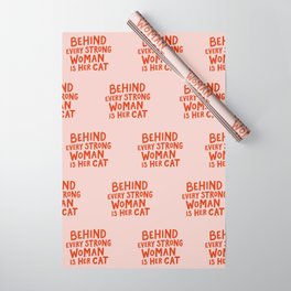 Behind Every Strong Woman Wrapping Paper