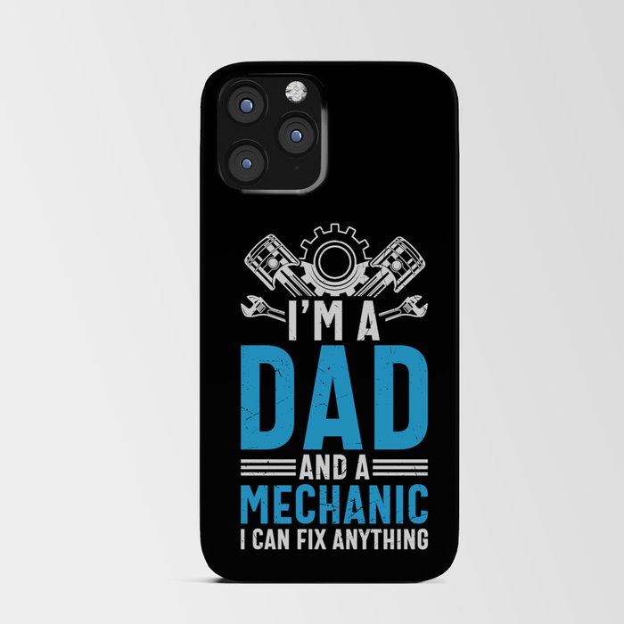 Dad And Mechanic Can Fix Anything iPhone Card Case