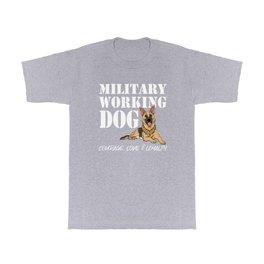 German Shepherd Military Working Dog Courageous Hero T Shirt