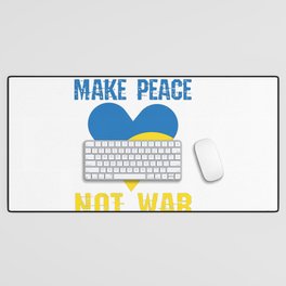 Make peace not war for Ukraine Desk Mat