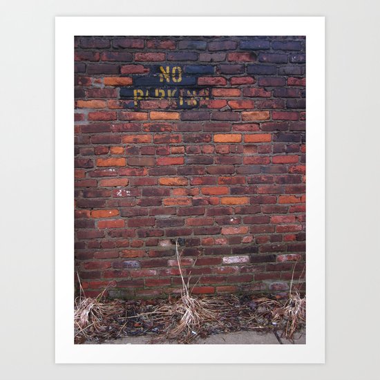 Parking Is Discouraged Art Print