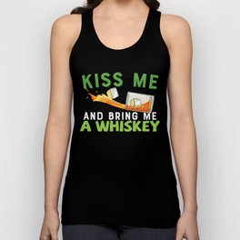 Kiss Me And Bring Me A Whiskey Unisex Tank Top