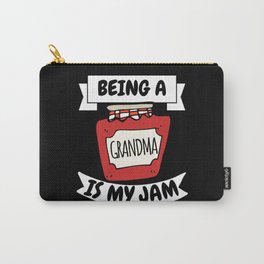 Being A Grandma Is My Jam Carry-All Pouch