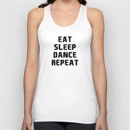Eat Sleep Dance Repeat Unisex Tank Top