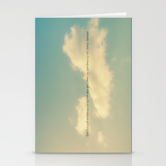 The future belongs to those who believe in the beauty of their dreams II Stationery Cards