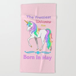 Pretty Rainbow Unicorn May Birthday Girl Beach Towel | Rainbowunicorn, Birthdaygirl, Maybirthday, Cuteanimals, Lovesunicorns, Borninmay, Cuteunicorn, Drawing, Forkids, Horselovers 