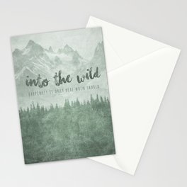 Into The Wild - Happiness Is Only Real When Shared Stationery Cards