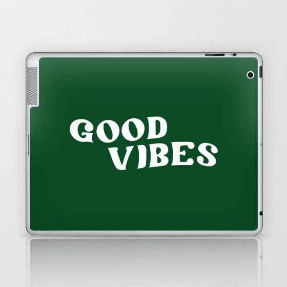 Good Vibes 2 green Laptop & iPad Skin