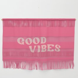 Good Vibes 2 pink Wall Hanging