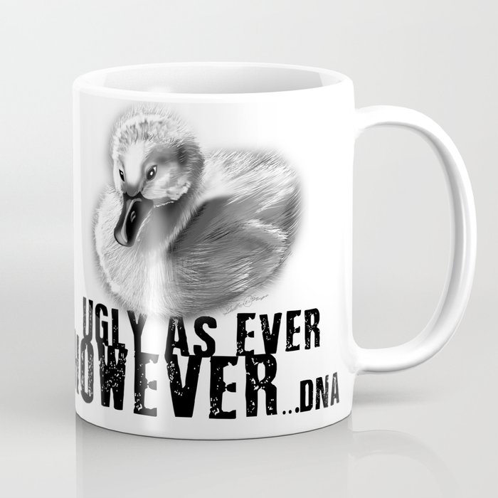 UGLY AS EVER Coffee Mug