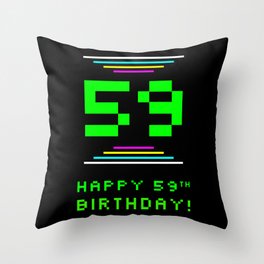 [ Thumbnail: 59th Birthday - Nerdy Geeky Pixelated 8-Bit Computing Graphics Inspired Look Throw Pillow ]