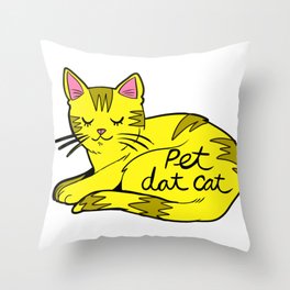 Pet Dat Cat Throw Pillow