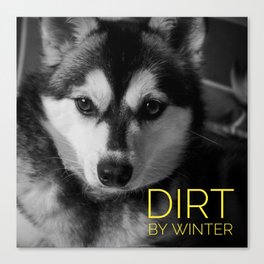 DIRT - Fragrance for Dogs Canvas Print