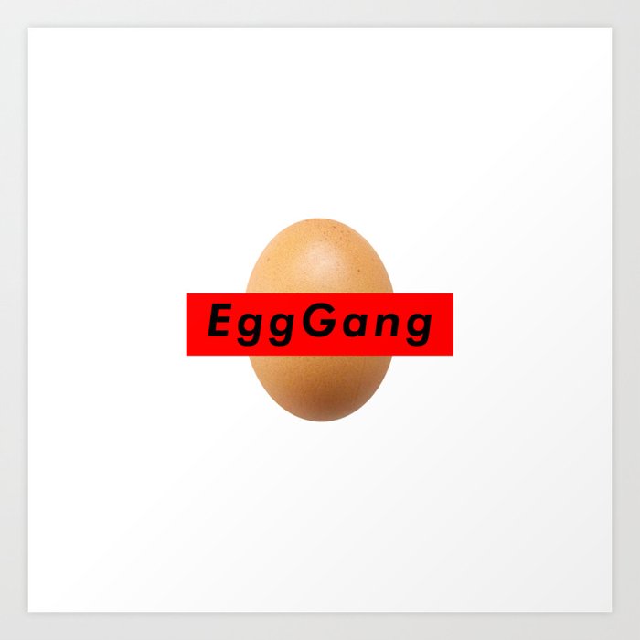 World Record Egg Gang Art Print