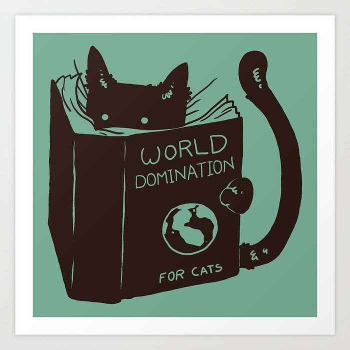 World Domination for Cats (Green) Art Print