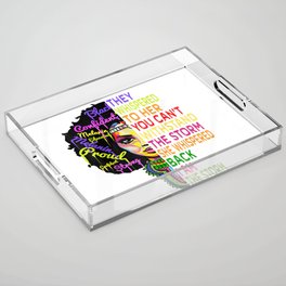 I Am The Storm Strong African Woman - Black Acrylic Tray
