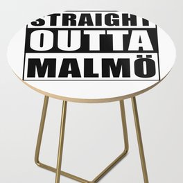 Straight Outta Malmö Side Table