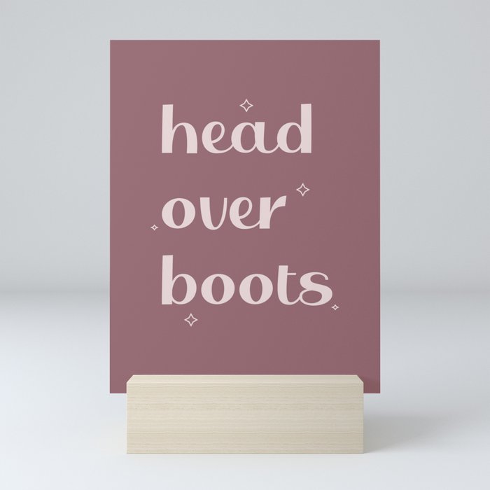 Head Over Boots - Country Music Lyric Design Mini Art Print