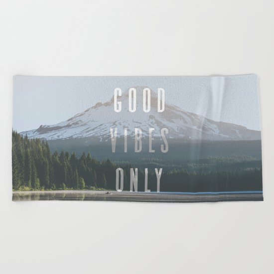 Good Vibes Only - Mt. Hood Beach Towel