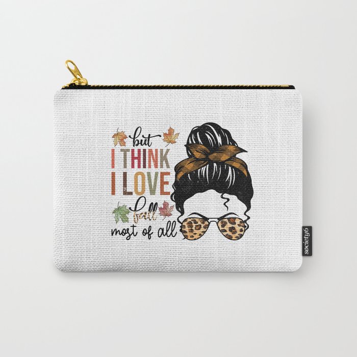 Love for fall messy bun leaves design Carry-All Pouch
