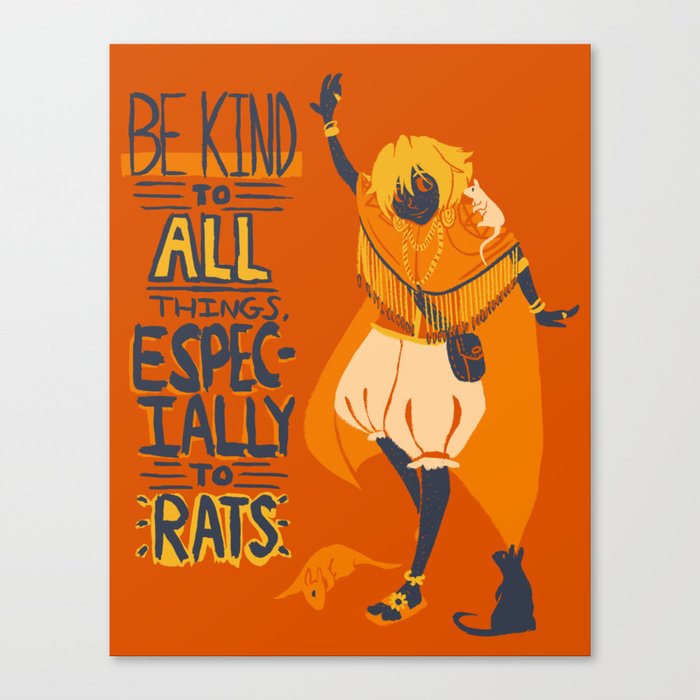Ozymandias, King of Rats - Be Kind Canvas Print