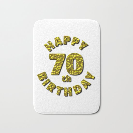 Happy 70th Birthday Gold Message Bath Mat